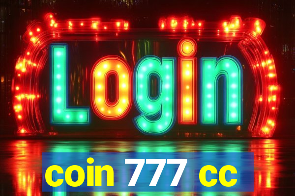 coin 777 cc